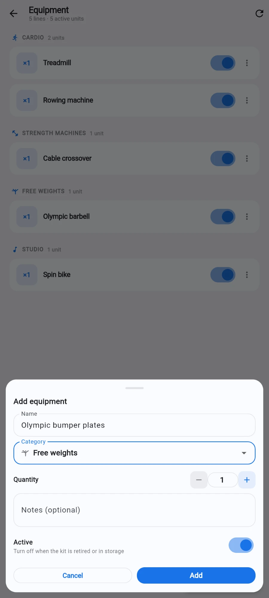 The Add equipment sheet with Olympic bumper plates typed into Name, Category set to Free weights, Quantity showing 1 between minus and plus buttons, an empty Notes (optional) box, the Active switch on with the hint Turn off when the kit is retired or in storage, and Cancel / Add
