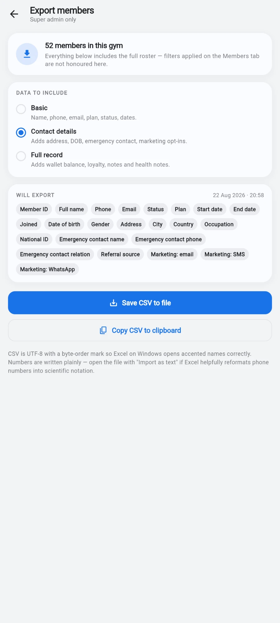 The Export members screen, marked 'Super admin only', with a '52 members in this gym' card, a DATA TO INCLUDE card offering Basic, Contact details (selected) and Full record, and a WILL EXPORT card listing the exact column chips — Member ID, Full name, Phone, Email, Status, Plan, Start date, End date, Joined, Date of birth, Gender, Address, City, Country, Occupation, National ID, the three emergency-contact columns, Referral source and the marketing opt-ins