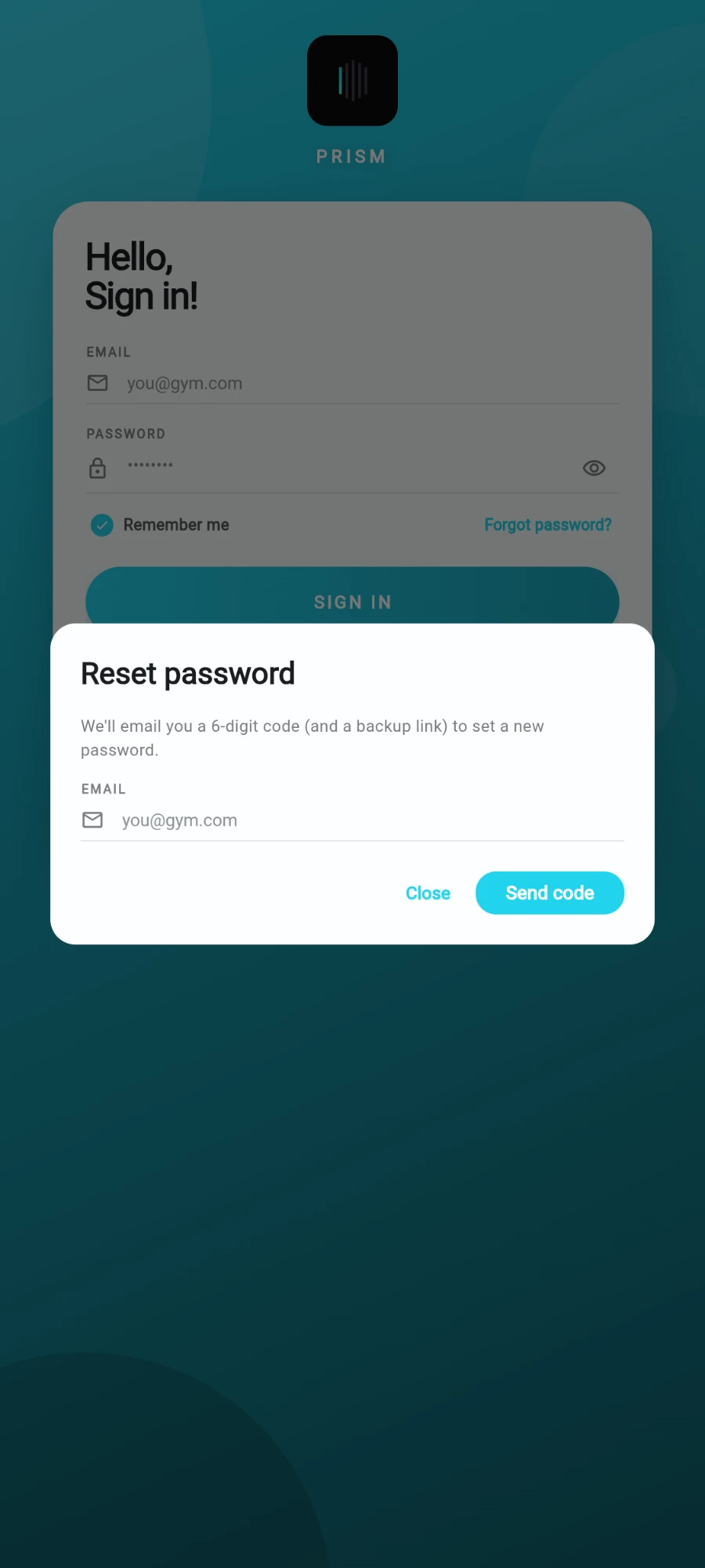 The Reset password dialog over the sign-in screen: “We'll email you a 6-digit code (and a backup link) to set a new password.”, an EMAIL field, and Close and Send code buttons
