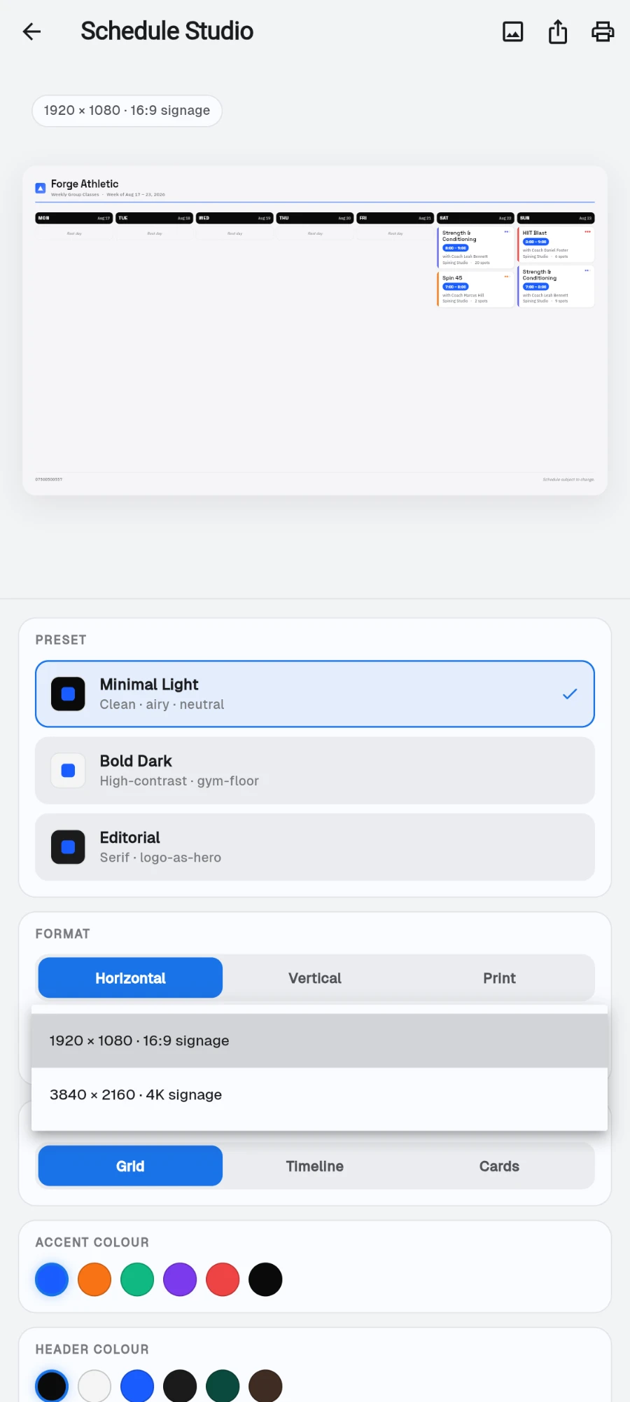 Schedule Studio with the live preview pinned above and the controls showing PRESET (Minimal Light selected, then Bold Dark and Editorial), FORMAT with Horizontal selected and the size dropdown open on 1920 × 1080 · 16:9 signage and 3840 × 2160 · 4K signage, and the Grid / Timeline / Cards style row beneath