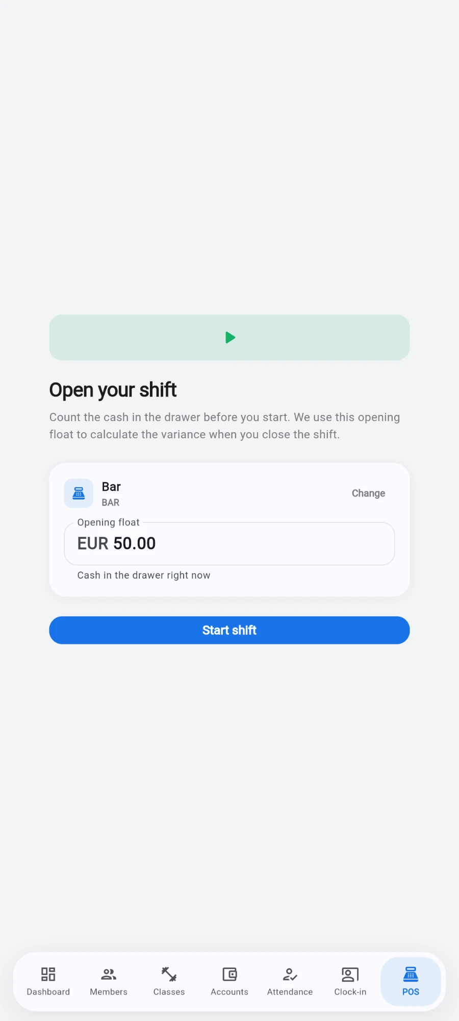 The Open your shift screen naming the Bar till with a Change link and an Opening float field pre-filled with EUR 50.00, above the Start shift button